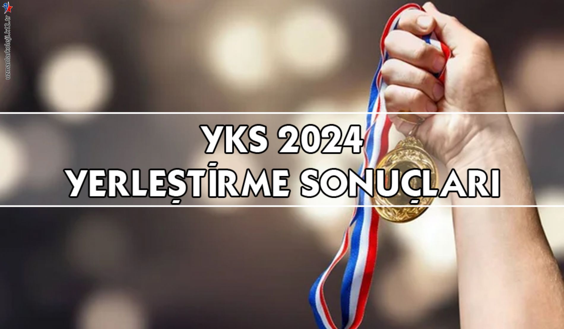 YKS 2024 Yerleştirme Sonuçları